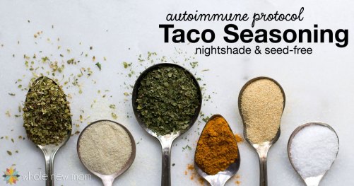 Autoimmune-Protocol-Taco-Seasoning-by-Whole-New-Mom-fb